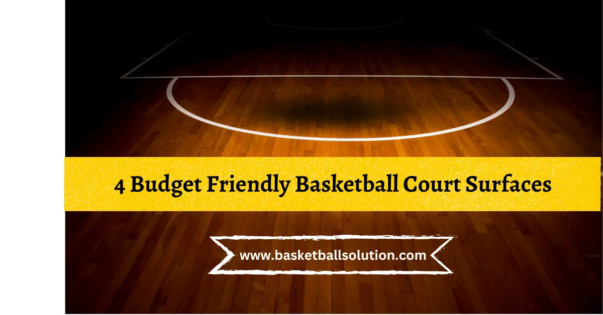 Budget Friendly Basketball Court Surfaces