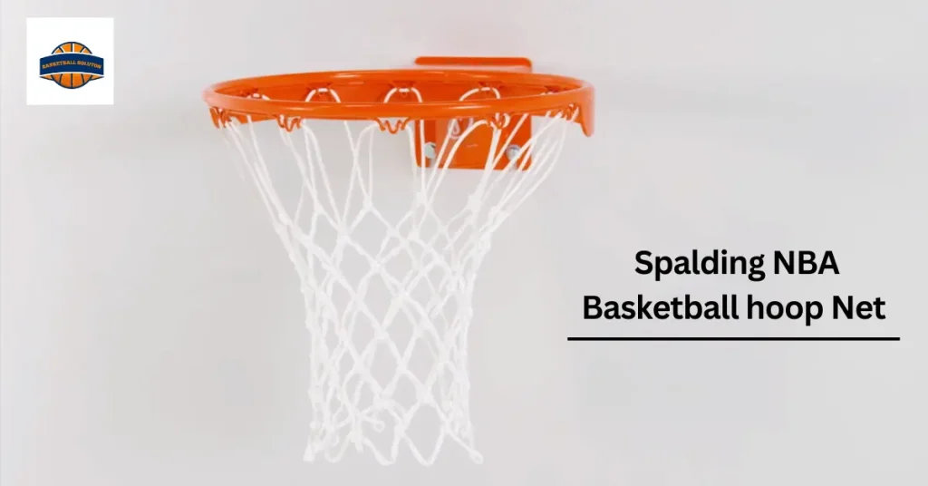 A basketball hoop which is used in NBA tournaments known as spalding NBA basketball hoop net