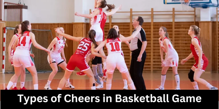 21 Types of Cheers in Basketball Game
